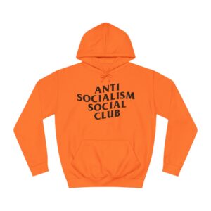 "ANTI SOCIALISM SOCIAL CLUB" HOODIE